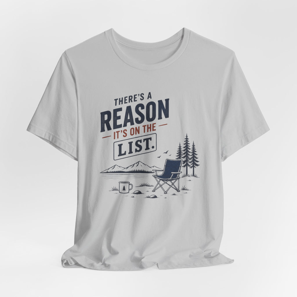 There's a Reason Tee