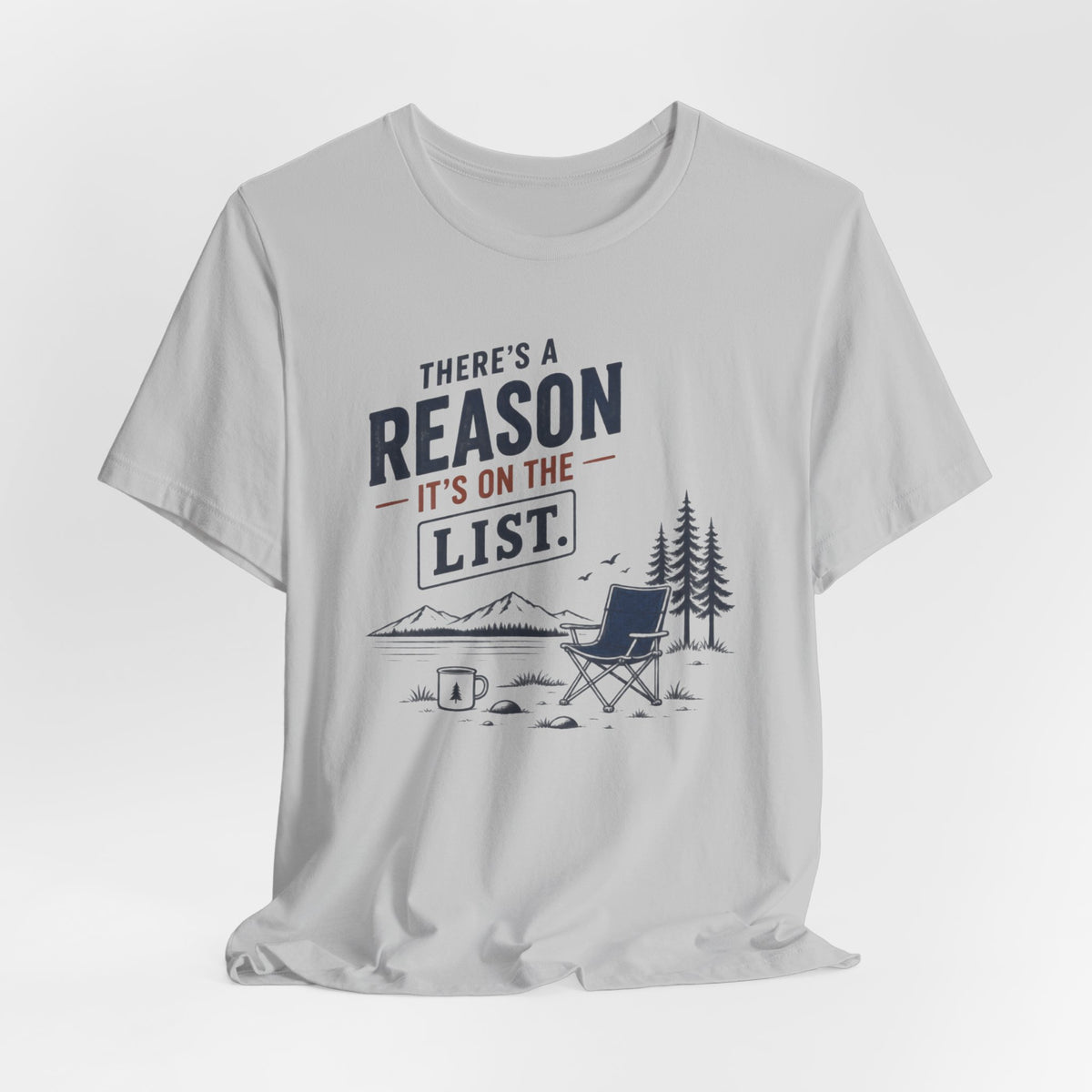 There's a Reason Tee