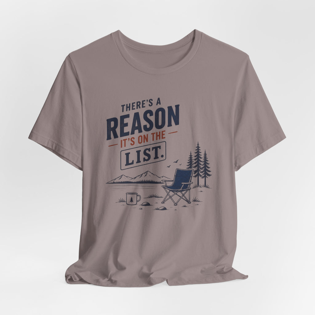 There's a Reason Tee