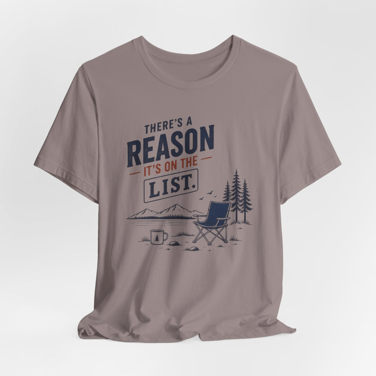 There's a Reason Tee